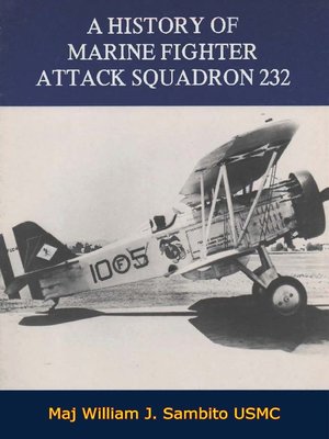 cover image of A History of Marine Fighter Attack Squadron 232